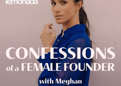 duchess-meghan-won’t-do-a-second-season-of-confessions-of-a-female-founder